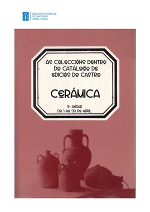 Mostra:As Coleccións dentro do Catálogo de Ediciós do Castro: CERÁMICA
