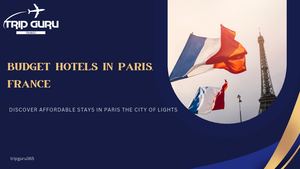 Budget Hotels In Paris, France