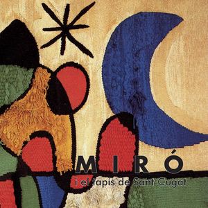 MIRÓ I EL TAPÍS DE SANT CUGAT