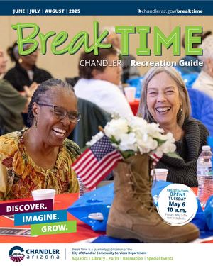 Summer 2025 Break Time by Chandler Parks & Recreation