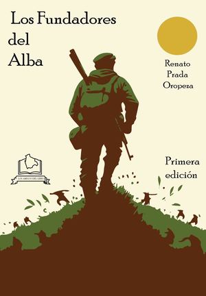 Los Fundadores Del Alba