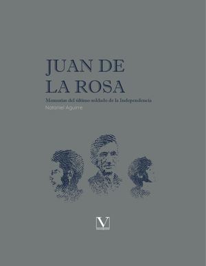 Juan De La Rosa De Nataniel Aguirre