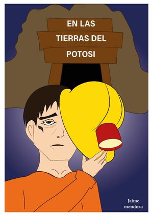 En Las Tierras Del Potosi