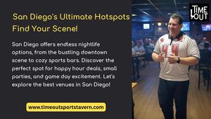 San Diego's Ultimate Hotspots: Find Your Scene!