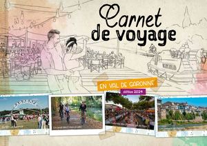 Carnet de voyage en Val de Garonne 2025