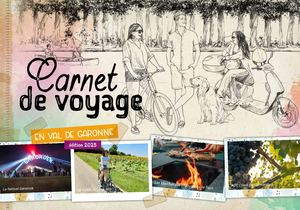Carnet de voyage en Val de Garonne - 2025