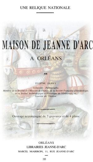 Eugène Jarry - La Maison De Jeanne D'arc À Orléans 1909