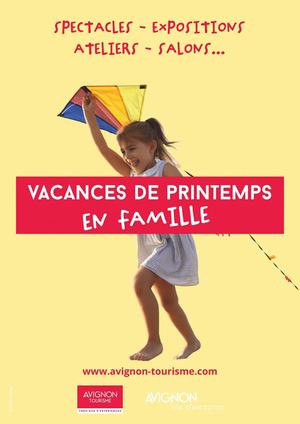 Vacances de Printemps Avignon 2025