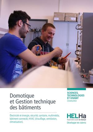 Bachelier en Domotique et Gestion technique des bâtiments– Sciences et Technologies HELHa Charleroi