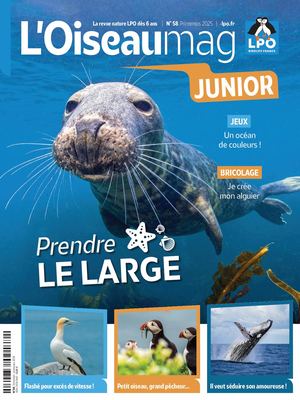 L OISEAU MAG JUNIOR n°58 - Printemps 2025