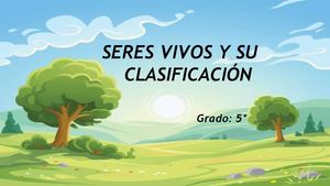 Los Seres Vivos Y Su Clasificación