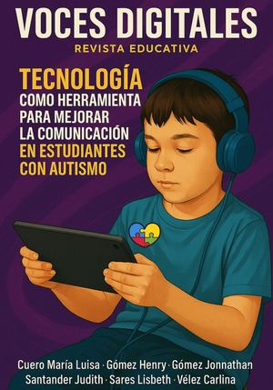 Revista Tecnología Como Herramienta Para Mejorar La Comunicación De Estudiantes Autistas