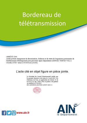 Arrêté Portant Changement De Dénomination, D'adresse Et De Statut De L'organisme Gestionnaire De L'établissement D'hébergement Pour Personnes âgées Dépendantes (EHPAD) EHPAD VILLA CHARLOTTE Situé à OYONNAX (01100).