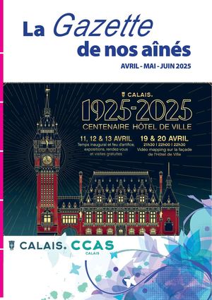 Gazette du CCAS de Calais Avril - Mai -Juin 2025