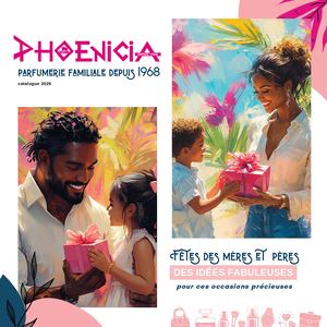 Catalogue Fêtes des Mères et Pères 2025 - PHOENICIA CARAÏBES