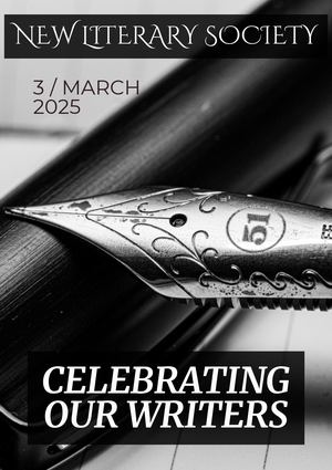 New Literary Society: March 2025 Edition - E-Magazine
