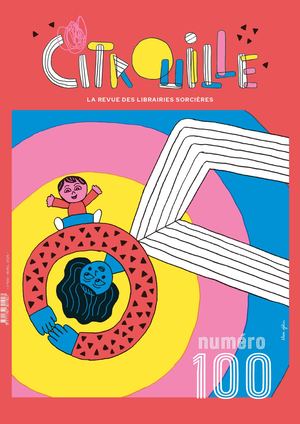 Revue Citrouille, n°100, avril 2025 - Extraits