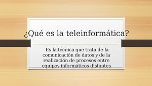 Qué Es La Teleinformática