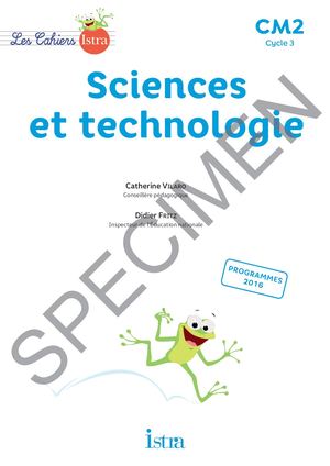 Les Cahiers Istra Sciences Et Technologie Cm2 Elève Ed 2017