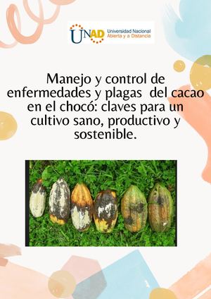 Poster Cartel Dia Del LiManejo y control de Manejo y control de  enfermedades y plagas enfermedades y plagas    del cacao del cacao  en el chocó: claves para un en el chocó: claves para un  cultivo sano, productivo y cultivo sano, productivo y  sostenible