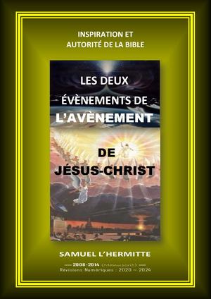 LES DEUX  ÉVÈNEMENTS DE L’AVÈNEMENT DE JÉSUS-CHRIST
