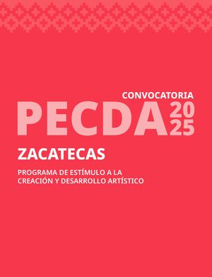 CONVOCATORIA PECDA ZACATECAS 2025