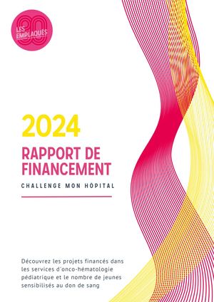 Rapport de financement Challenge Mon Hôpital 2024