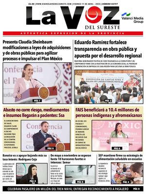 La voz del Sureste 11 04 2025