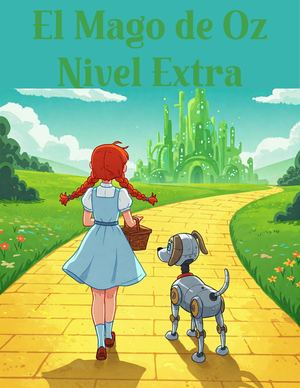 El Mago de Oz: Nivel Extra