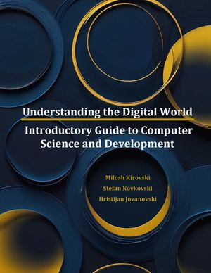 Understanding the Digital World - Introductory Guide to Computer Science and Development