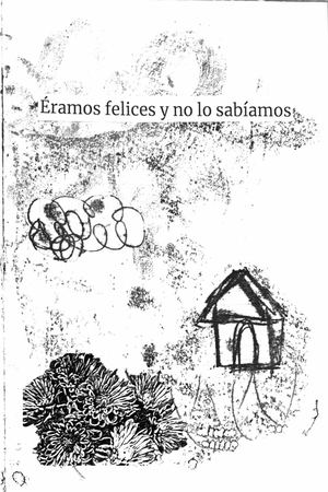 Fanzine "Éramos felices y no lo sabíamos"