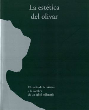 2005 La Estética del Olivar