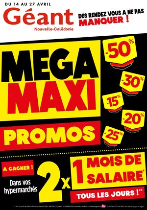 MEGA MAXI PROMOS DU 14 AU 27 AVRIL 2025