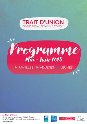 Programme du Trait d'Union -  Mai et Juin 2025