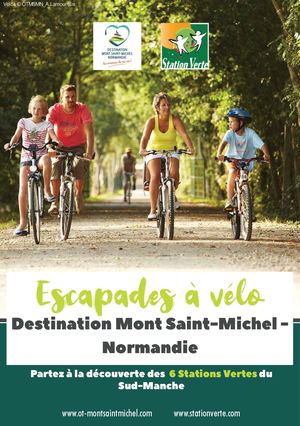 Livret Escapades à Vélo Dans Les Stations Vertes Destination Mont Saint Michel – Normandie
