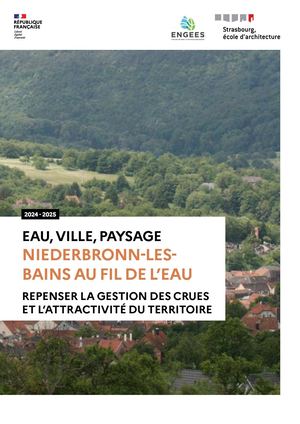 Atelier De Projet Eau Ville Paysage 2025 | Niederbronn Au Fil De L'eau Livret Complet