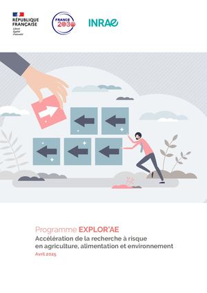 Programme EXPLOR'AE - Accélération de la recherche à risque en agriculture, alimentation et environnement