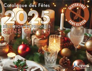 Acema Importations - Catalogue Noel 2025 Sélection SANS gluten
