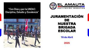 JURAMENTACIÓN DE LA BRIGADA ESCOLAR 2025