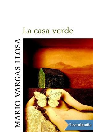 La Casa Verde Mario Vargas Llosa