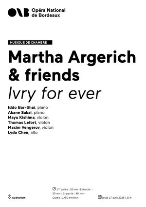 Martha Argerich and Friends jeudi 17 avril 2025