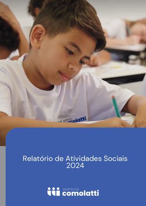 INSTITUTO COMOLATTI - Relatório De Atividades Sociais 2024