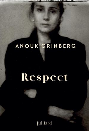 Respect - Anouk Grinberg