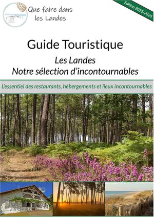 Les Landes Notre Sélection D'incontournables 2025-2026