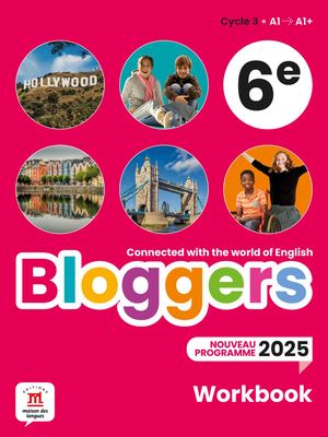Bloggers 6e Programme 2025 - Workbook - Spécimen