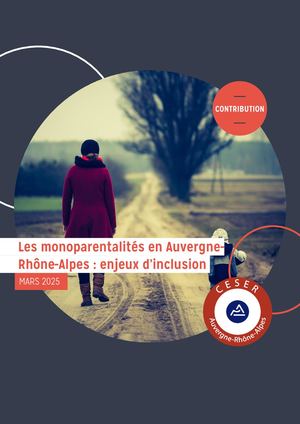 Les monoparentalités en Auvergne- Rhône-Alpes : enjeux d’inclusion