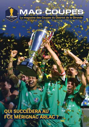 MAG COUPES du District de la Gironde (1/4 de finale)