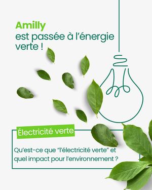 Amilly Est Passée À L'énergie Verte !
