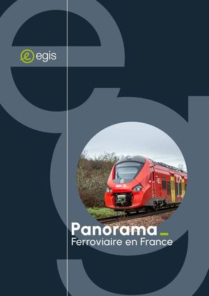 Panorama Ferroviaire - FR - 2024 - Egis