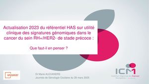 RR Séno 2025 Actualisation 2023 Du Référentiel Has Sur Utilité Clinique Des Signatures Génomiques Dans Le Cancer Du Sein De Stade Précoce Marie Alexandre